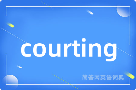 courting