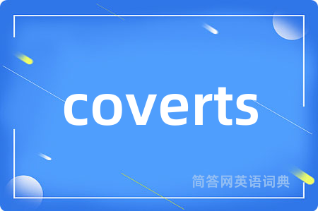 coverts