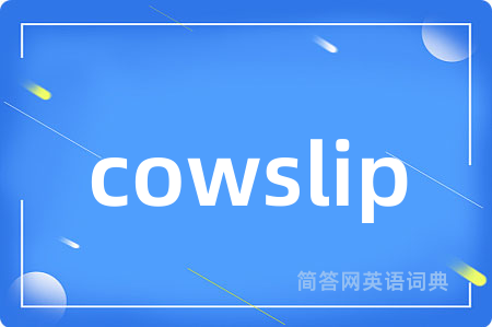 cowslip