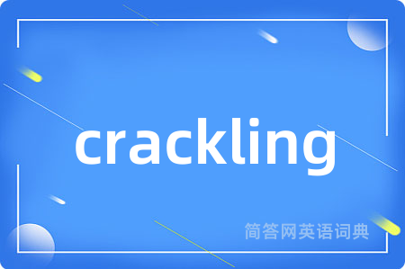 crackling