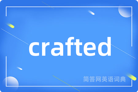 crafted