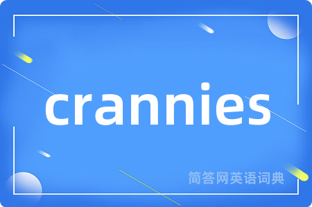 crannies