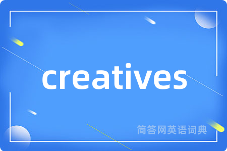 creatives
