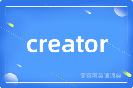 creator