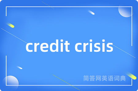 credit crisis