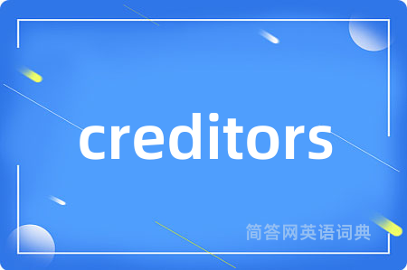 creditors