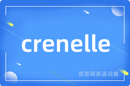crenelle