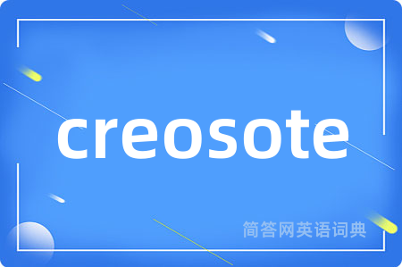creosote