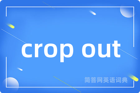 crop out