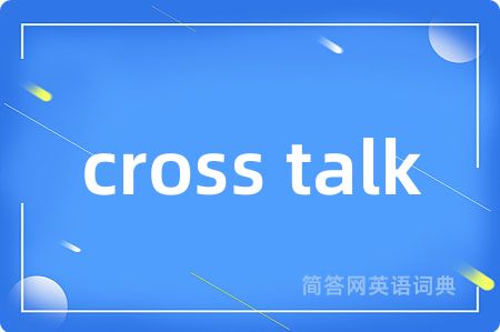 cross talk