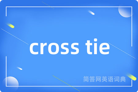 cross tie