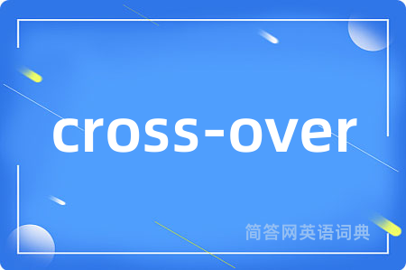 cross-over