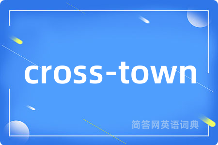 cross-town