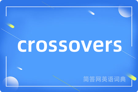 crossovers