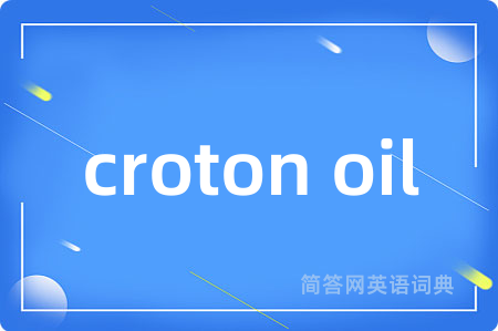 croton oil