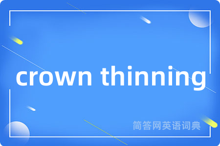 crown thinning