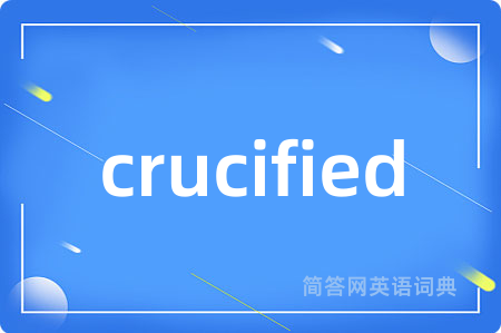 crucified