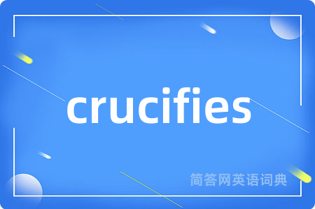 crucifies