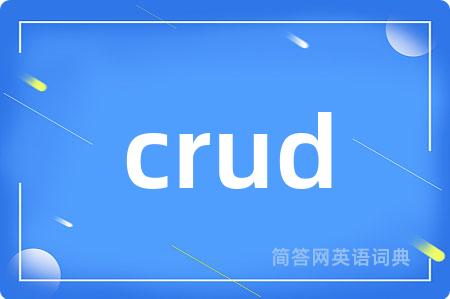 crud