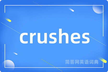 crushes