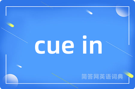 cue in