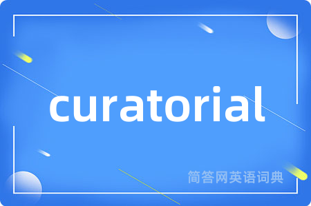 curatorial