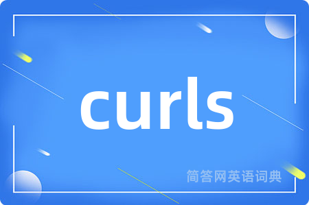 curls