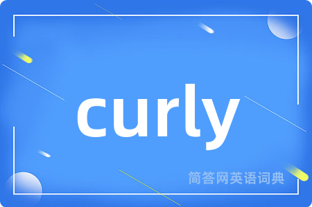 curly