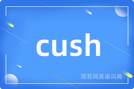 cush