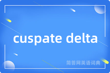 cuspate delta