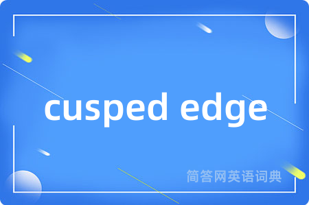 cusped edge