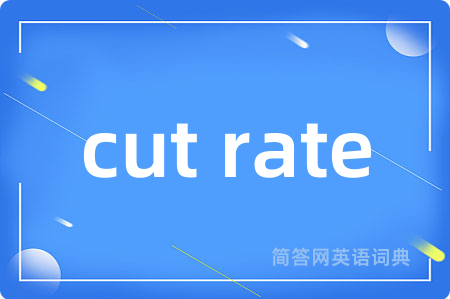cut rate