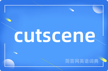 cutscene