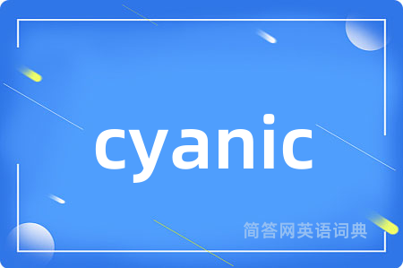 cyanic