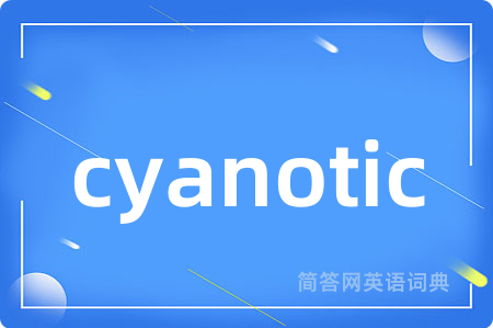 cyanotic