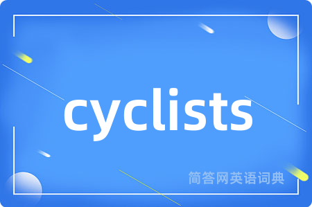 cyclists