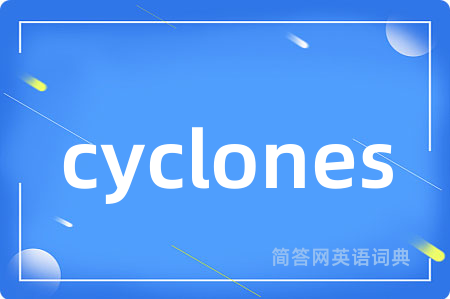 cyclones