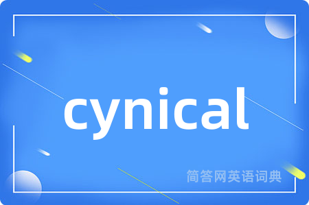 cynical
