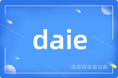 daie