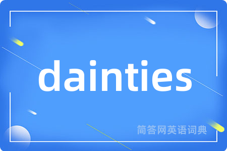 dainties