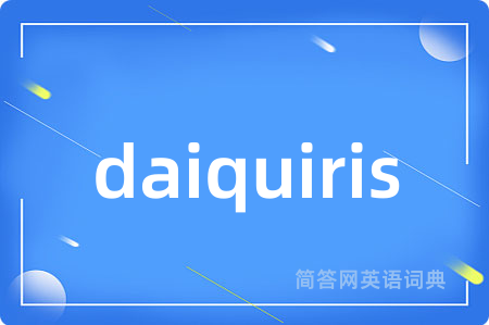 daiquiris