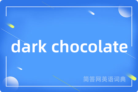dark chocolate