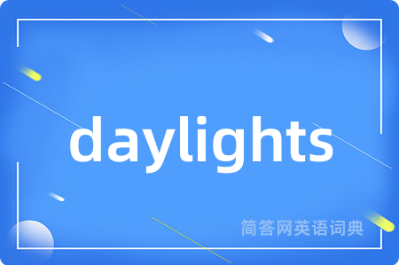 daylights