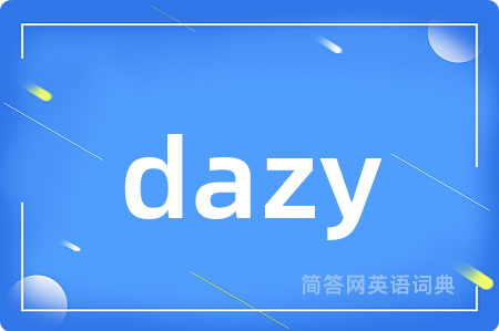 dazy