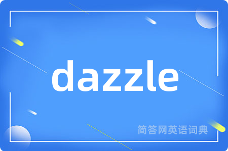 dazzle