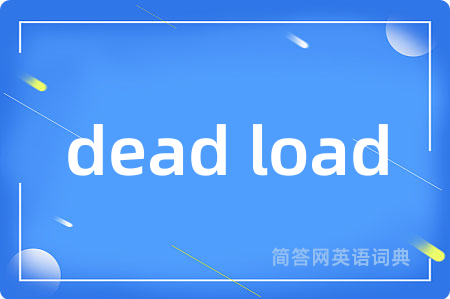 dead load