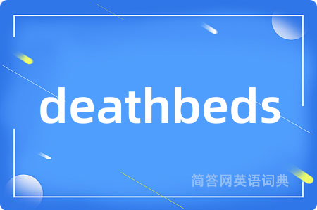deathbeds