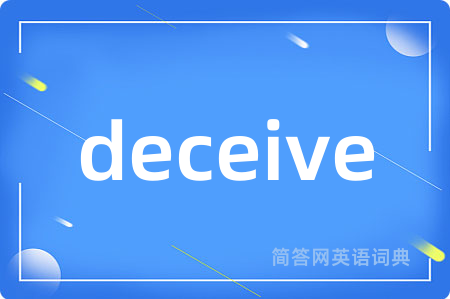 deceive