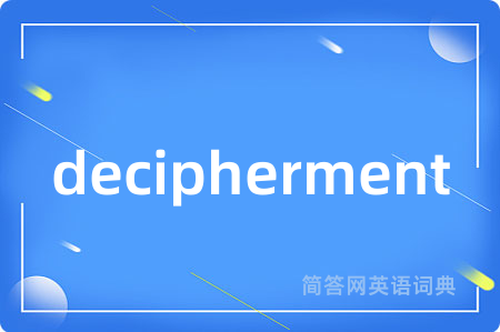 decipherment