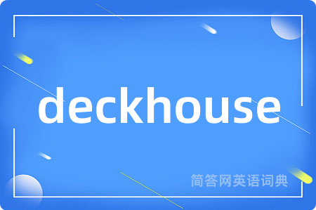 deckhouse